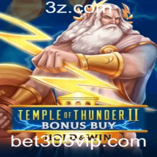 Explorando o Mundo de Temple of Thunder II Bonus Buy: O Jogo Que Revoluciona Apostas com bet305